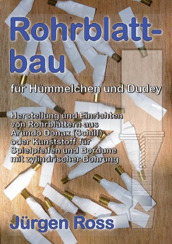 Fachliteratur zum Rohrblattbau für Dudelsäcke